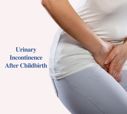 Urinary Incontinence After Childbirth: What to Know